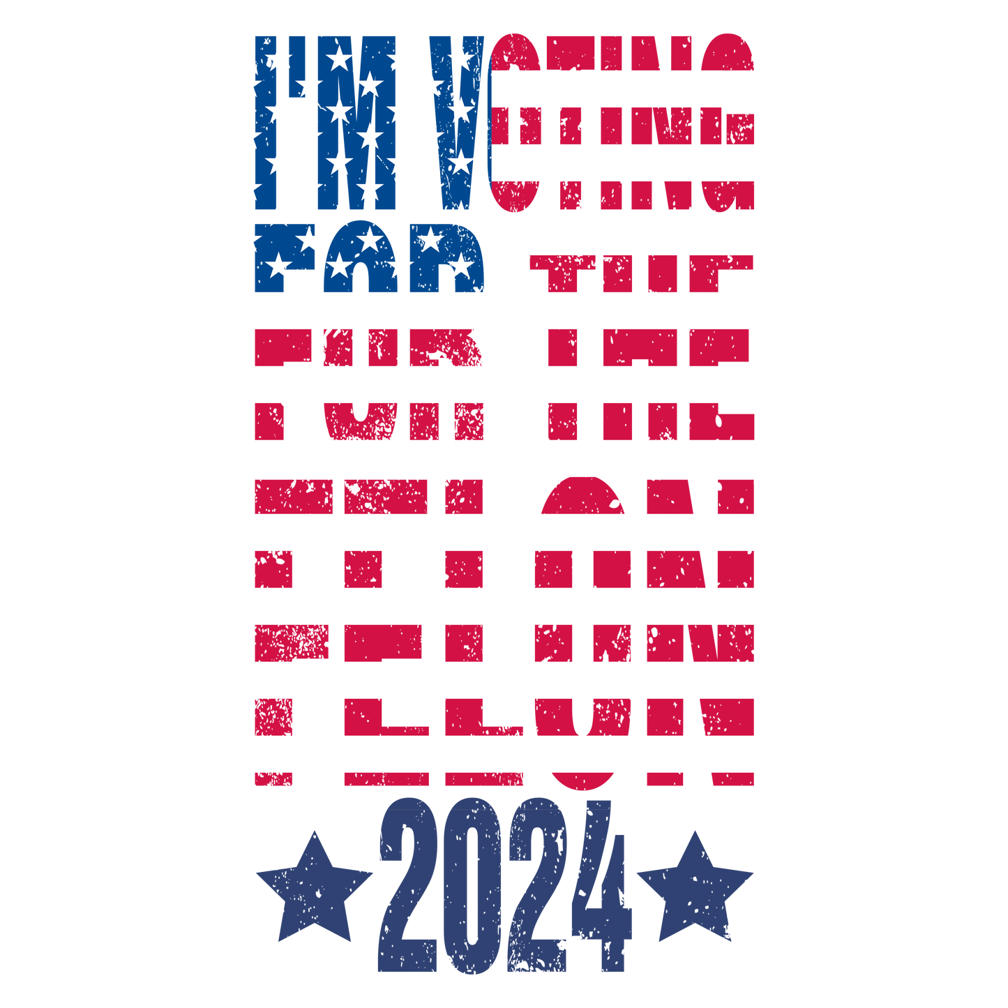 Felon For President V.2 Ready To Press Dtf