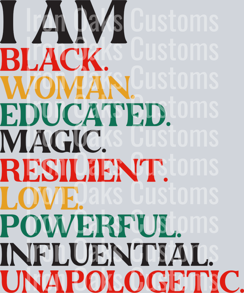 I Am Black. Woman. Educated. Magic