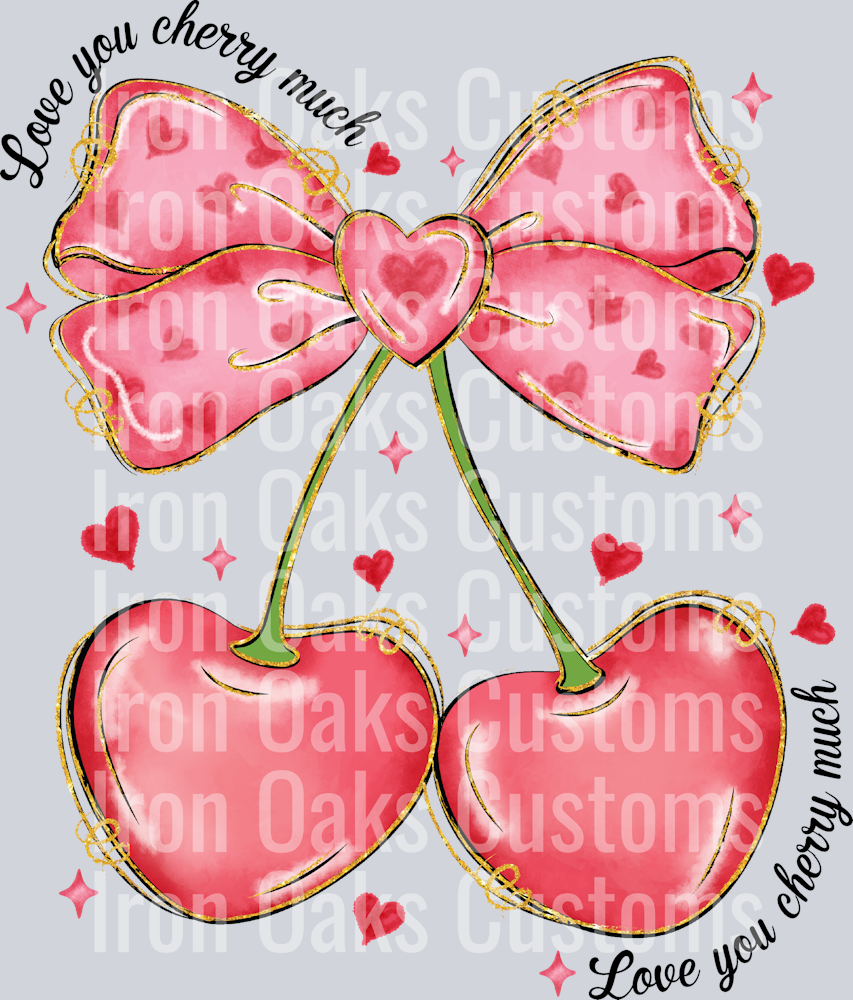 Copy of love you cherry much