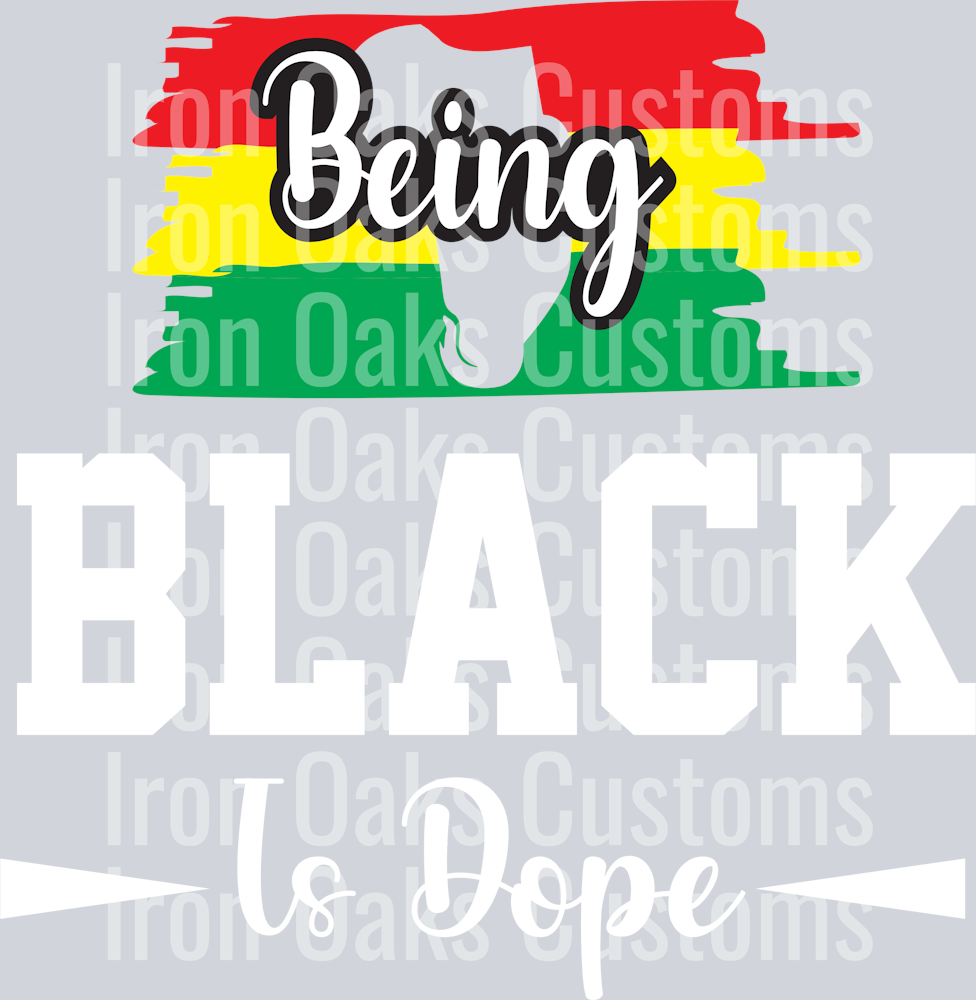 being black is dope