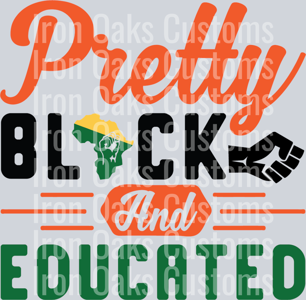 pretty black and educated