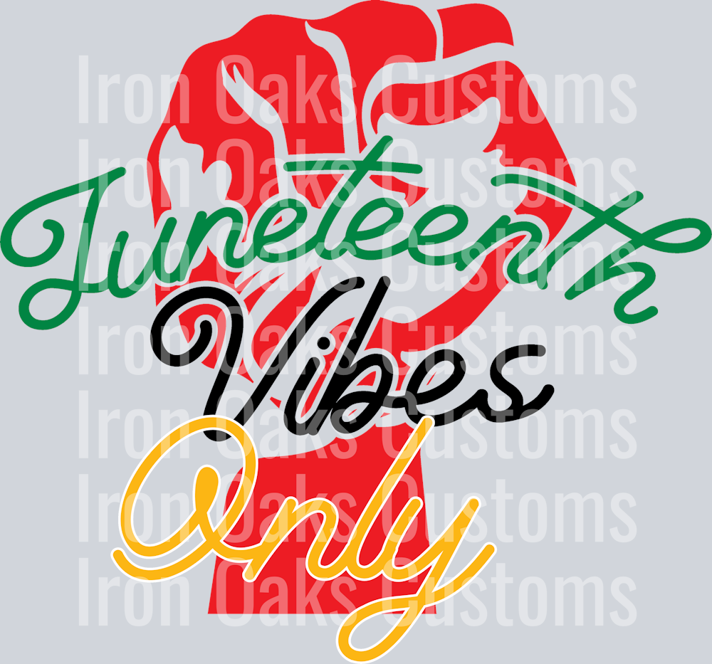 juneteenth Vibes Only-01