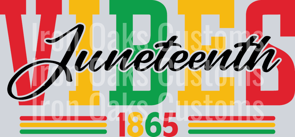 Juneteenth Vibes