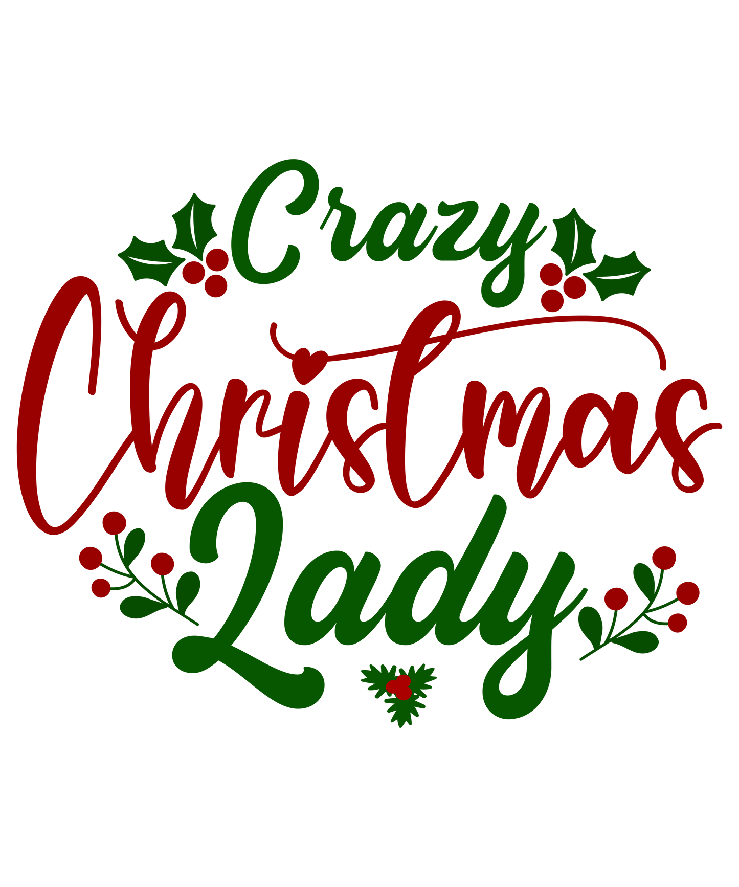Crazy Christmas Lady Ready To Press Dtf
