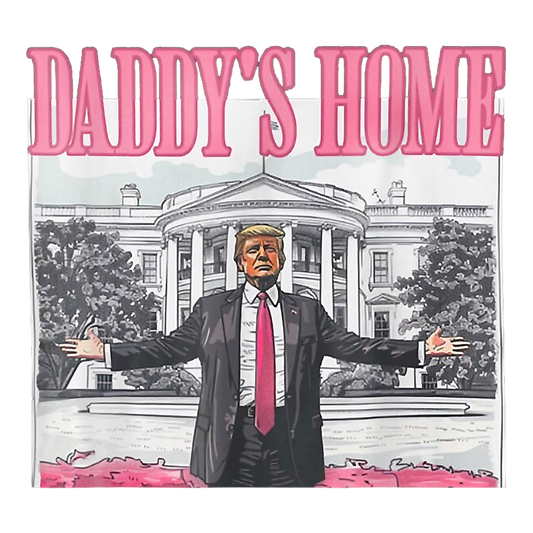 Daddy’s Home Ready To Press Dtf
