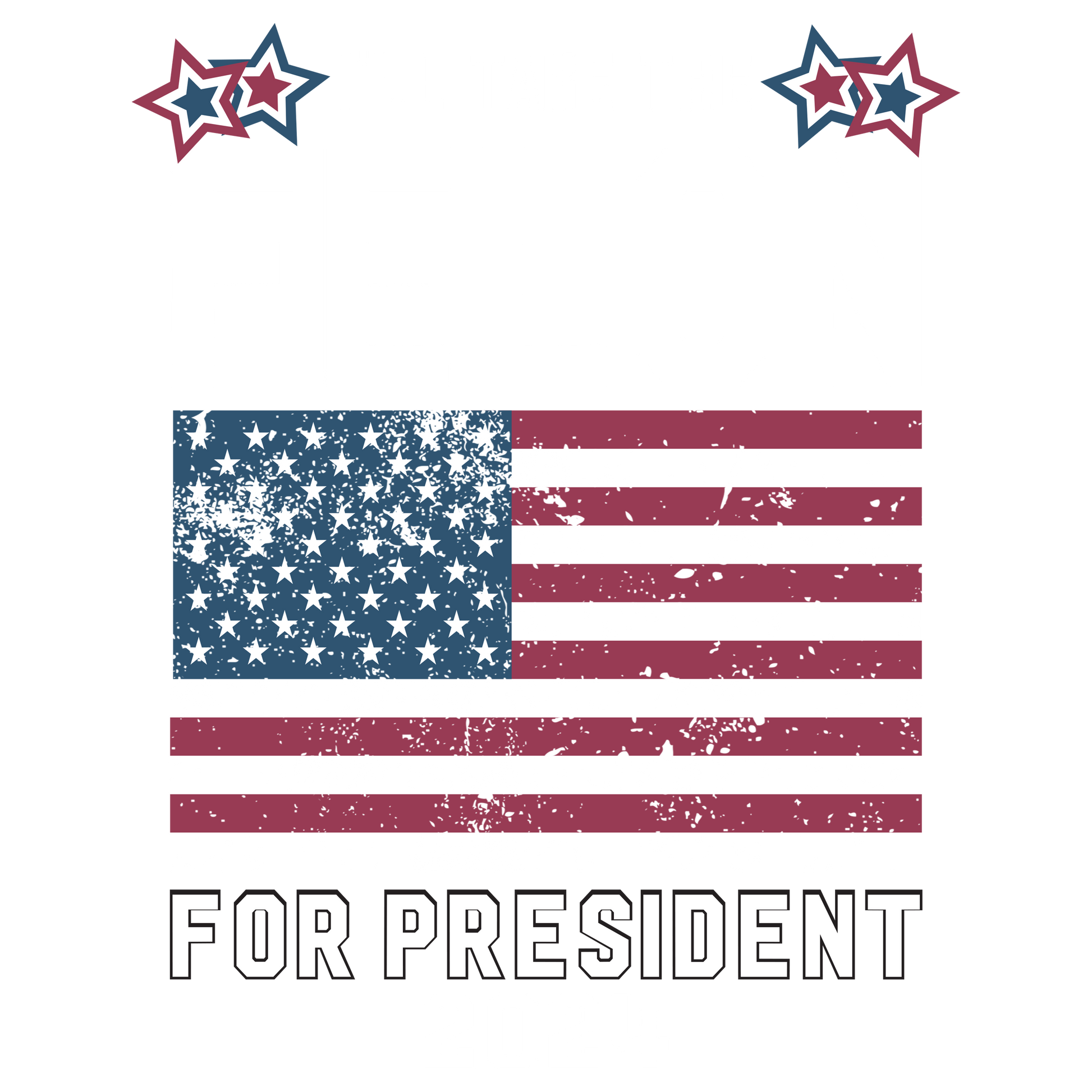 Felon For President V.1 Ready To Press Dtf