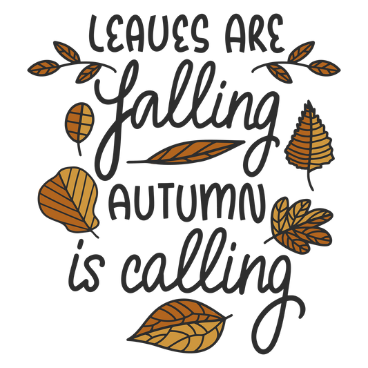 Leaves Are Falling Ready To Press Dtf