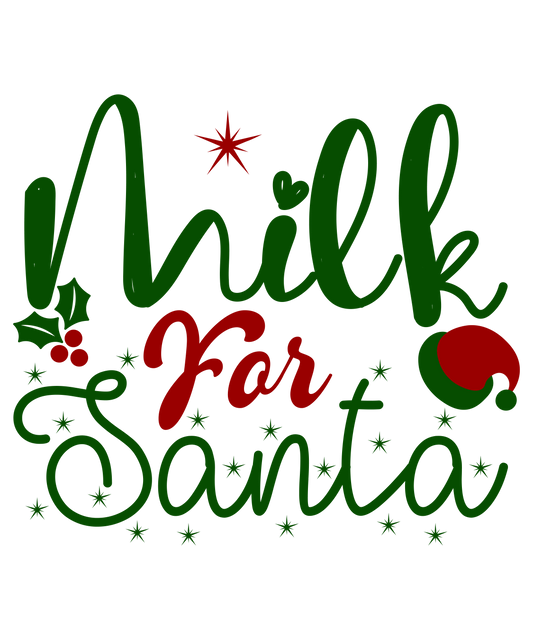 Milk For Santa Ready To Press Dtf