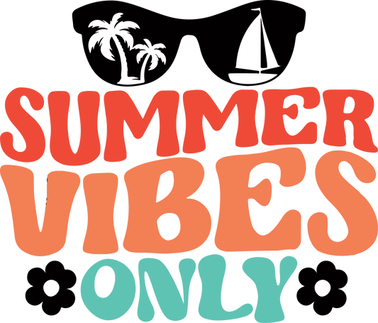 Summer Vibes Only Ready To Press Dtf