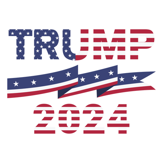 Trump 2024 Ribbon Ready To Press Dtf