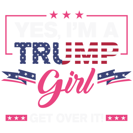 I’m A Trump Girl Ready To Press Dtf