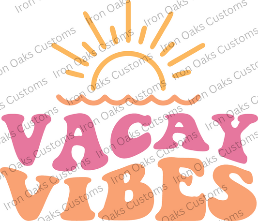 Vacay Vibes Ready to Press DTF