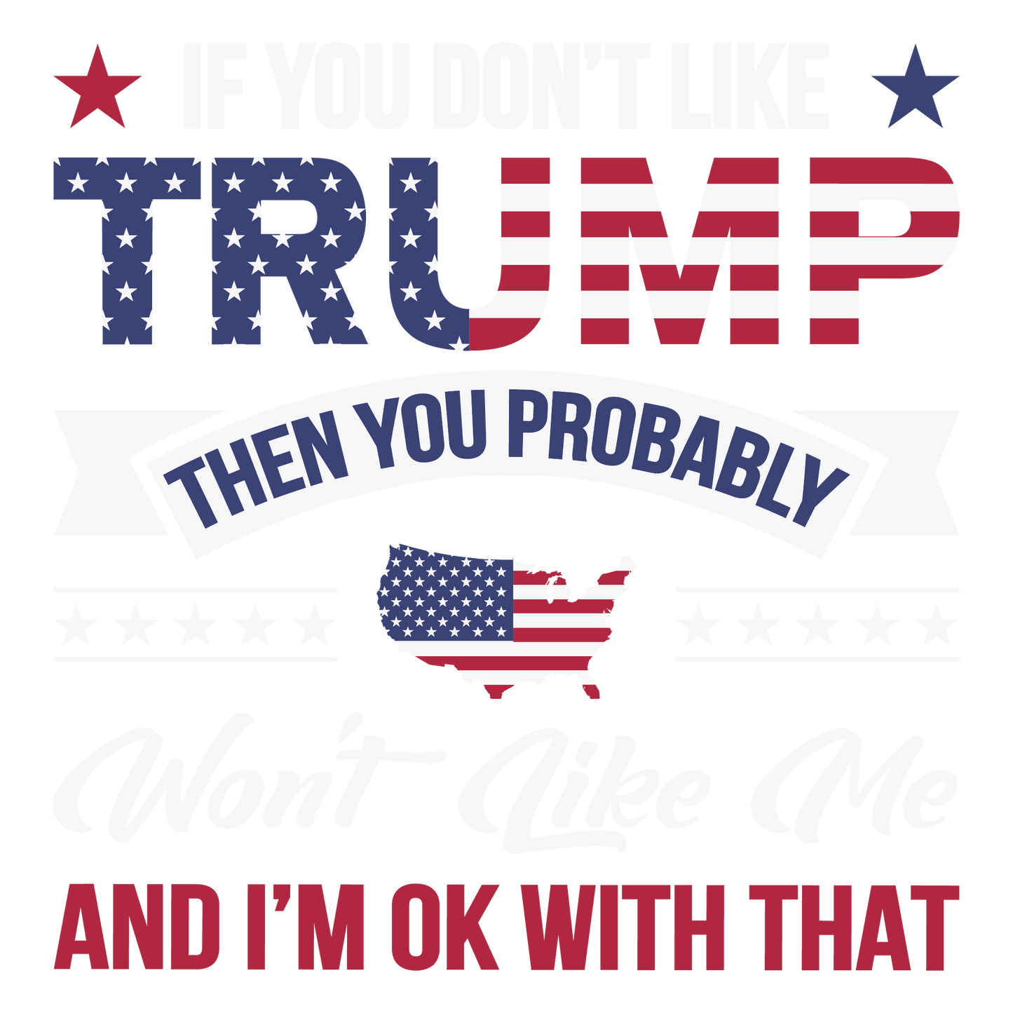 If You Don’t Like Trump Ready To Press Dtf