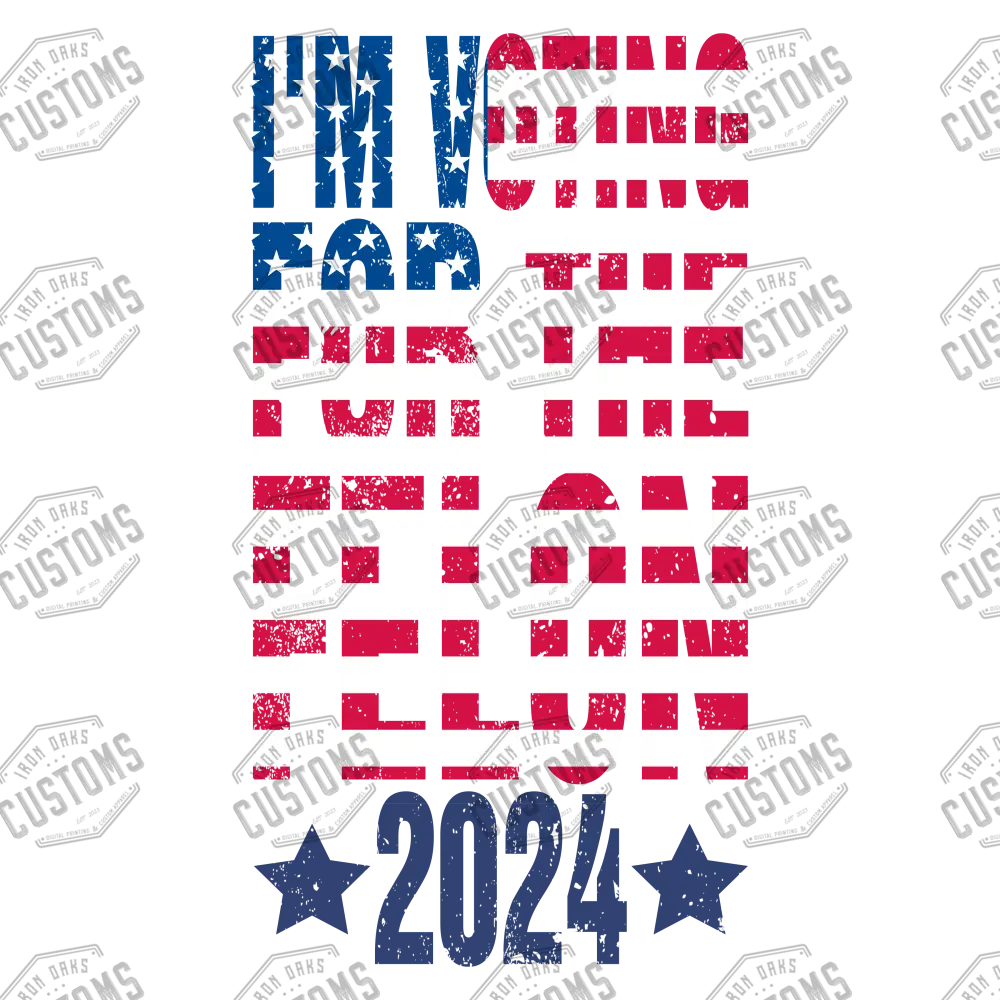 Felon For President V.2 Ready To Press Dtf