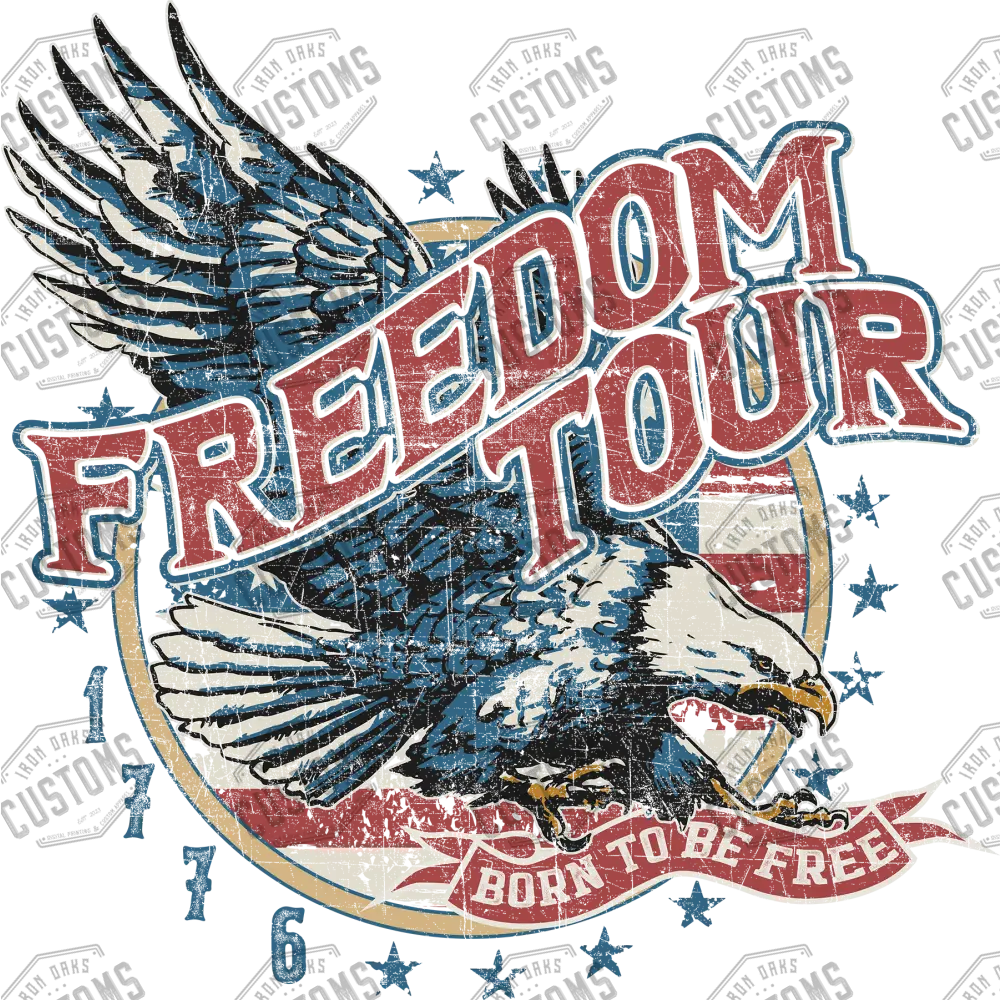 Freedom Tour Ready To Press Dtf