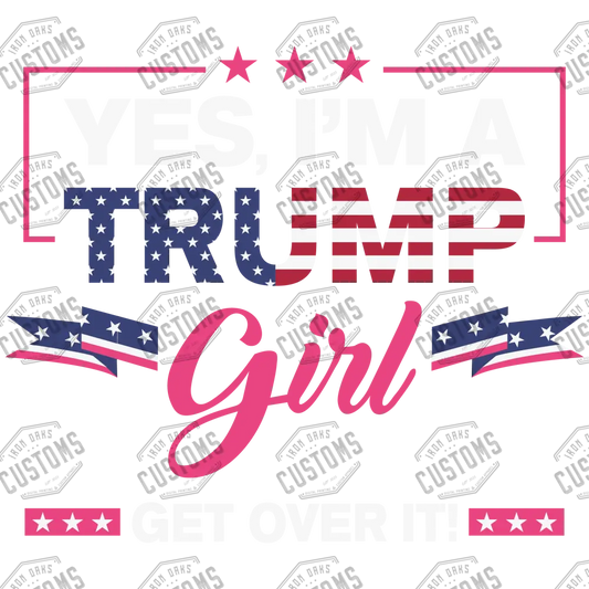 I’m A Trump Girl Ready To Press Dtf