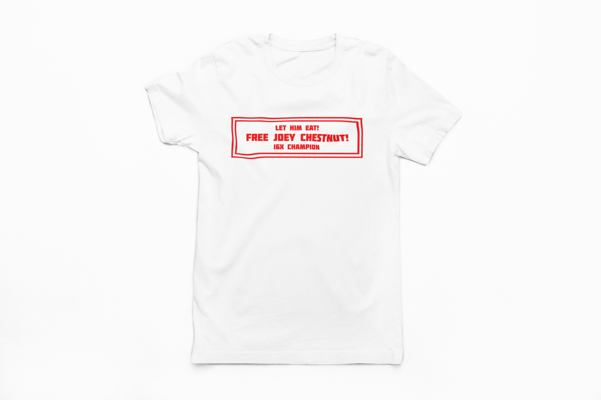 Let Him Eat! (Red) Custom T-Shirt