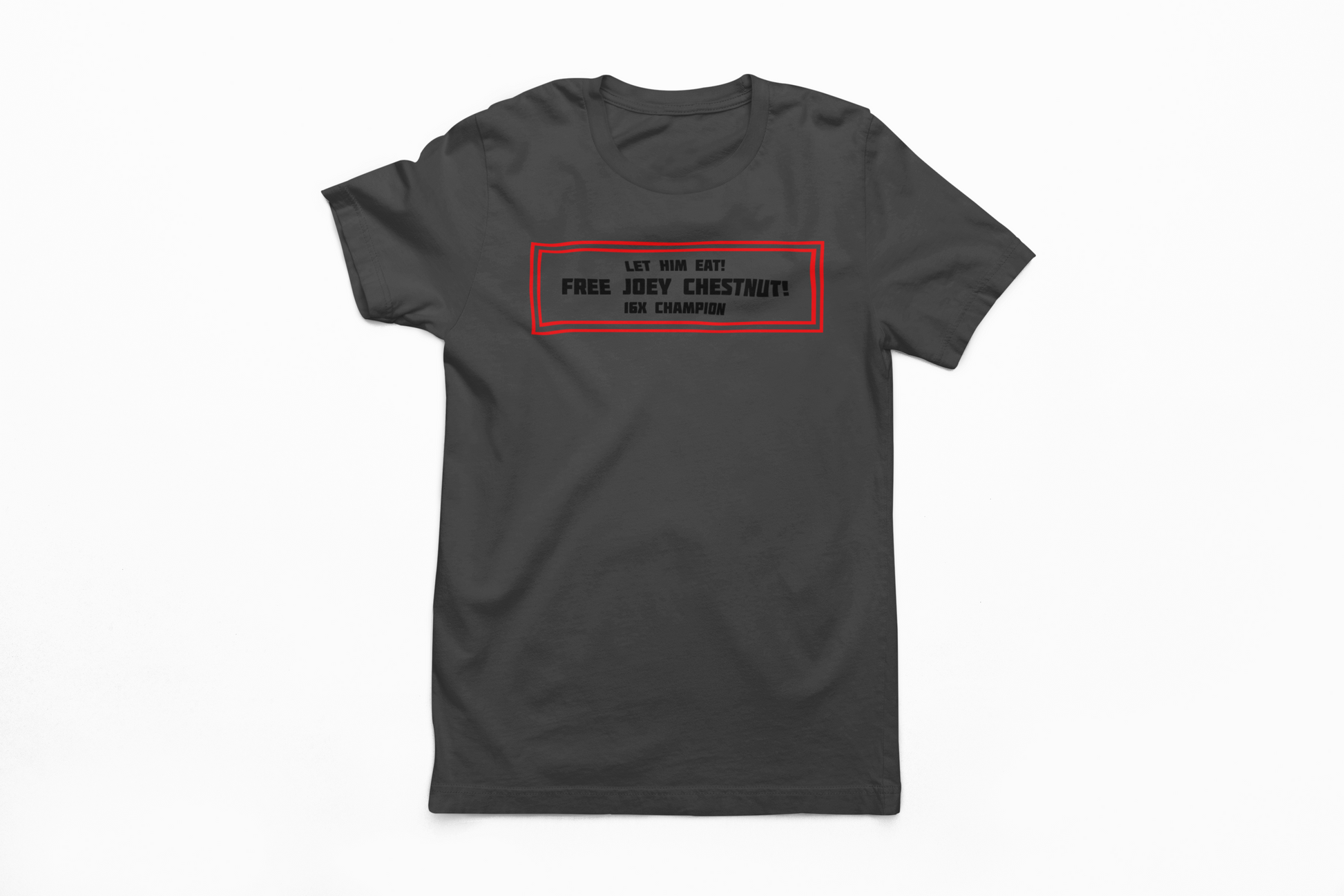 Let Him Eat! (Red And Black) Custom T-Shirt