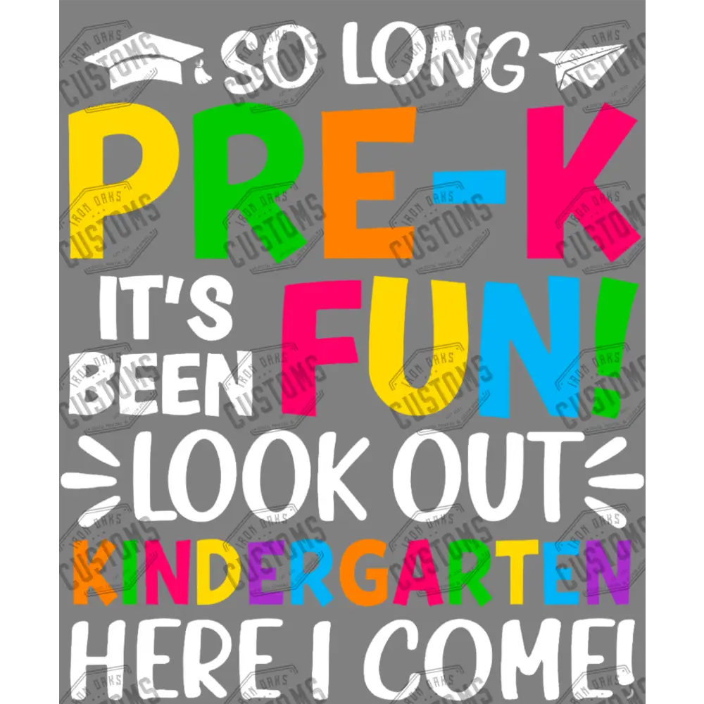 So Long Pre-K Ready To Press Dtf