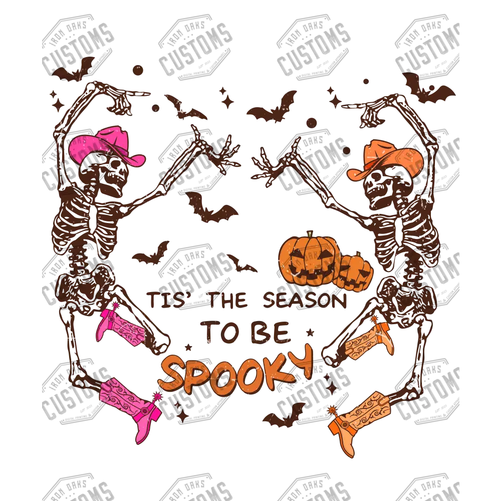 Tis’ The Season To Be Spooky Ready To Press Dtf