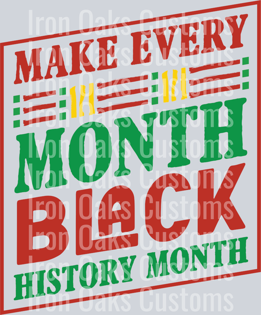 Make Every Month Black History Month2