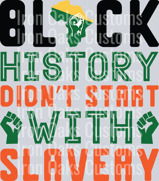 Black History didn t start with slavery