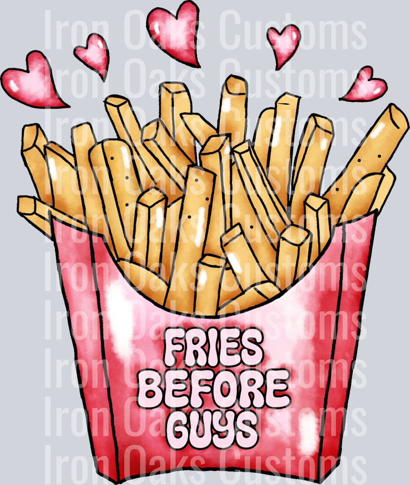 Copy of FRIES BEFORE GUYS