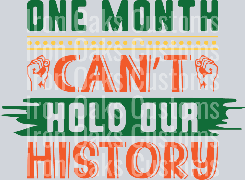 one month can t hold our history