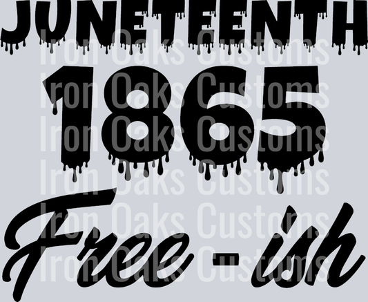 juneteenth 1865 free-ish