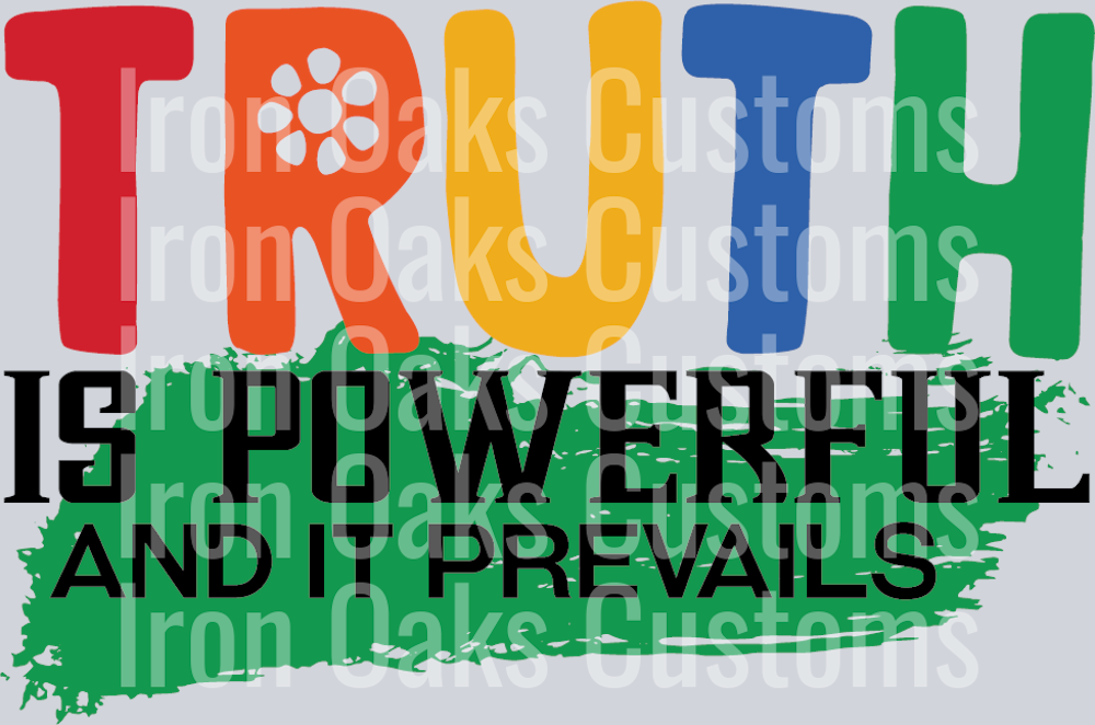 Truth Is Powerful And It Prevails-01