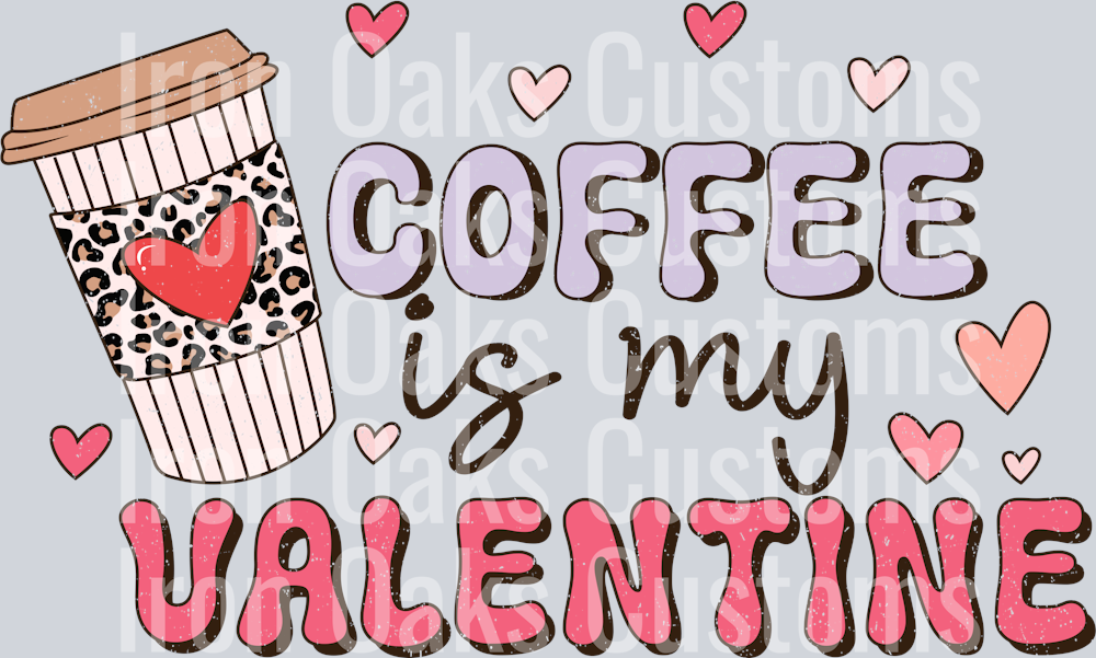 COFFEE_IS_MY_VALENTINE