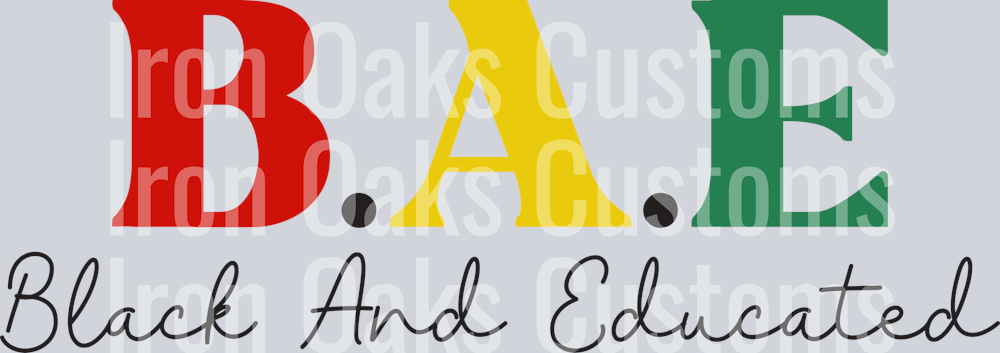 B.A.E Black And Educated-01