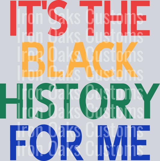 It's the Black History for Me