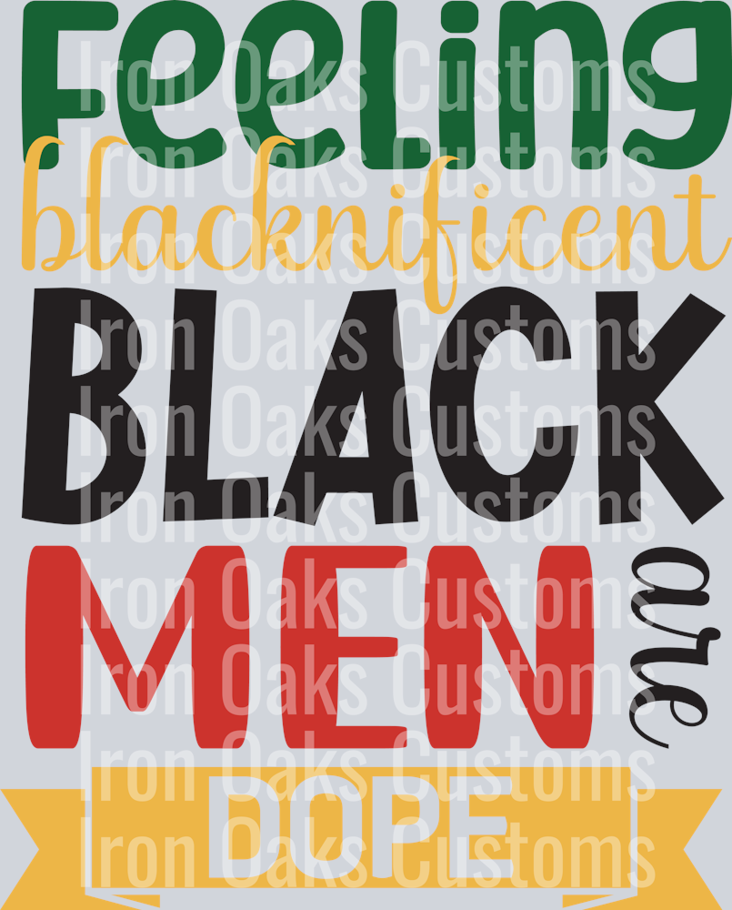 Feeling blacknificent black men are dope-01
