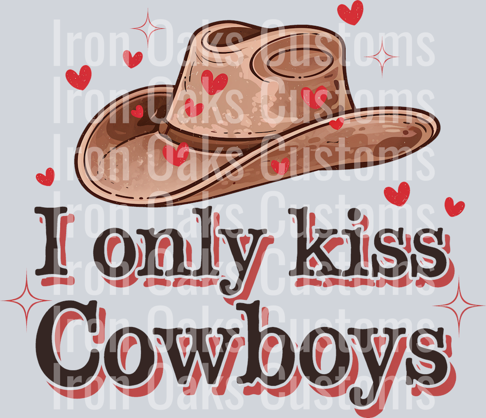 Copy of I ONLY KISS COWBOY