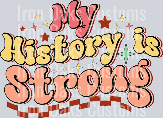 My History is Strong=1-01