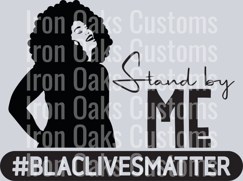 Stand by me #Blaclivesmatter-01