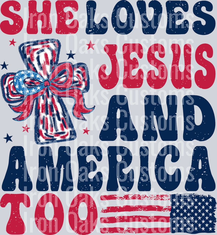 She Loves Jesus and America Too