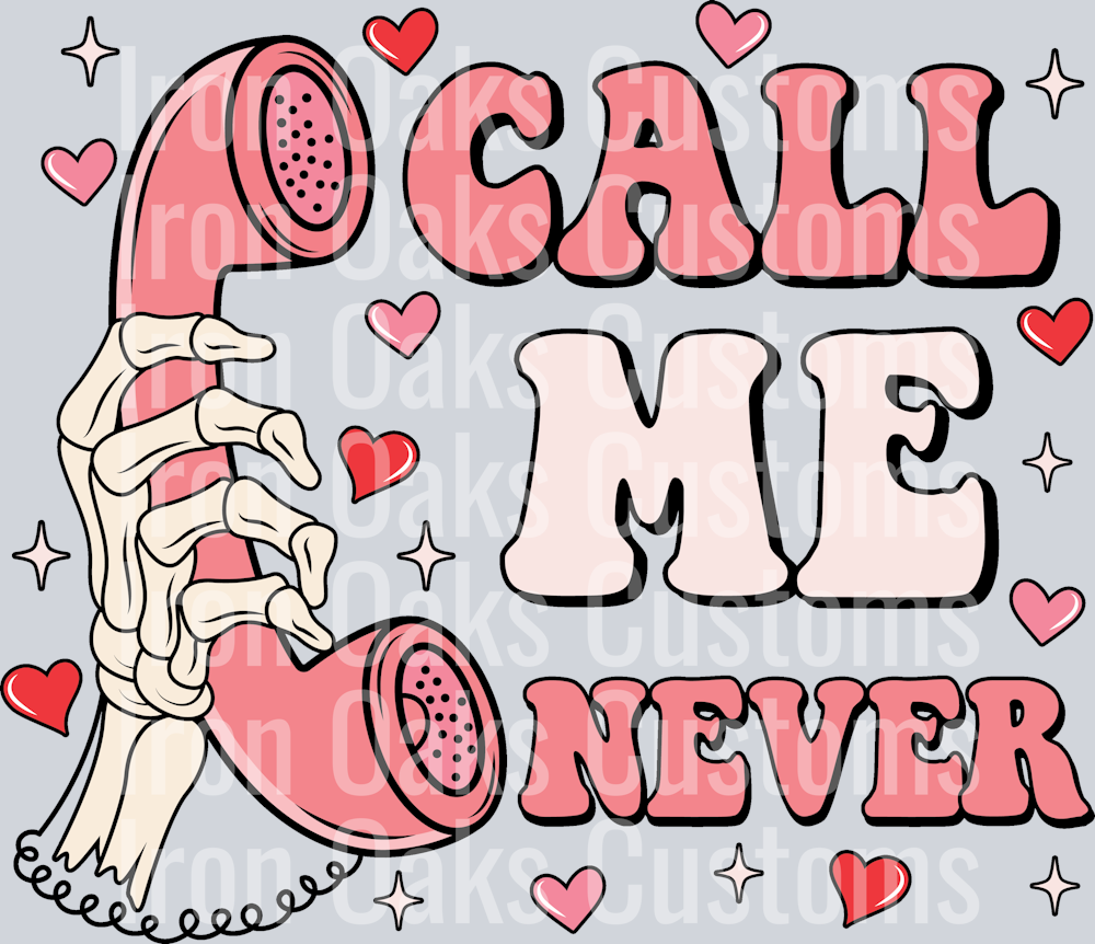 Copy of CALL ME NEVER