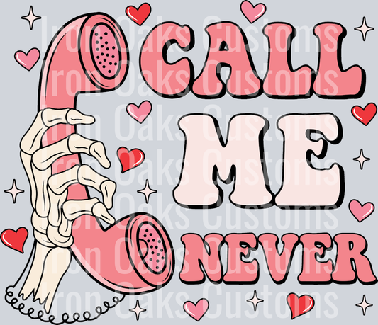 Copy of CALL ME NEVER