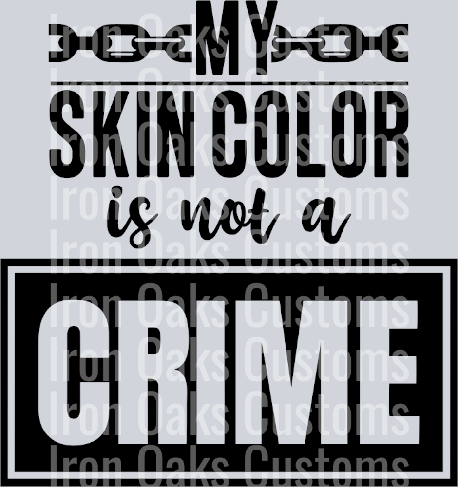 my skin colour is not a crime