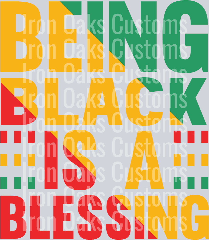 Being Black Is A Blessing 2-01