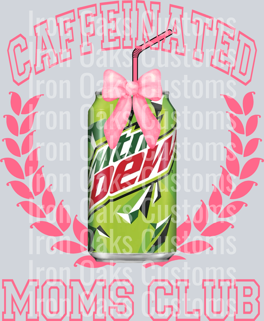 Coquette Mountain Dew mom