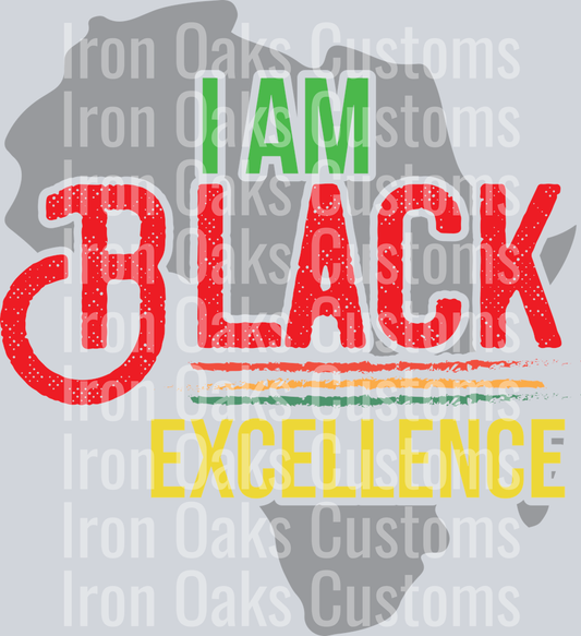 I Am Black Excellence