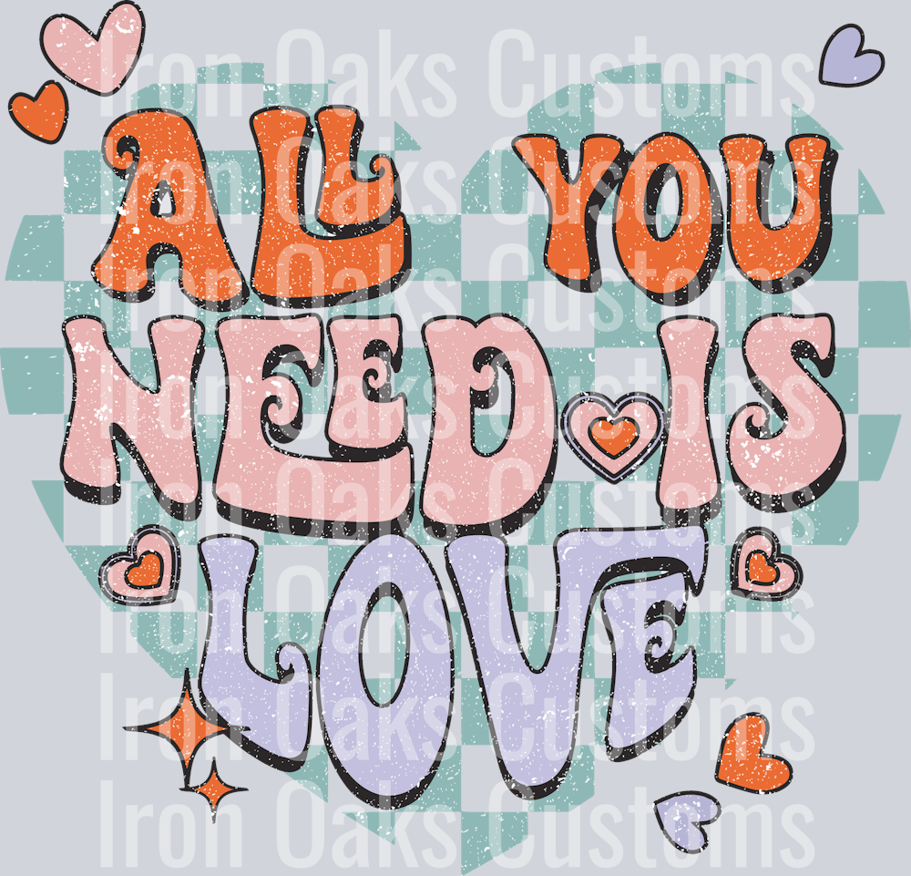Copy of all you need is love