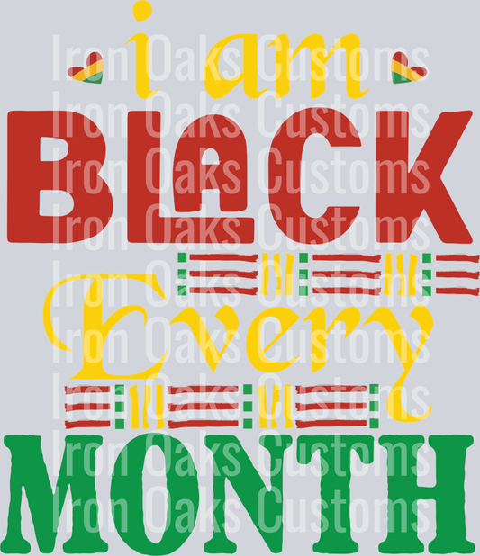 I am Black Every Month