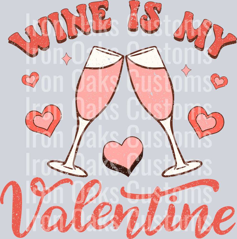 Copy of wine_is_my_valenthine