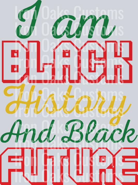 i am black history and black future