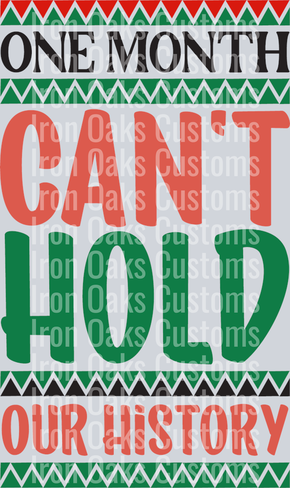 One Month Cant Hold Our History-01