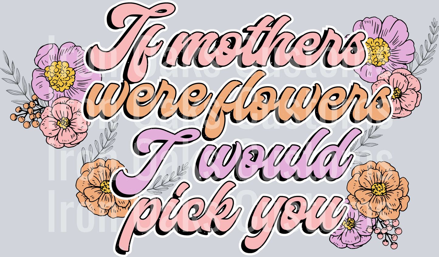 if_mothers_were